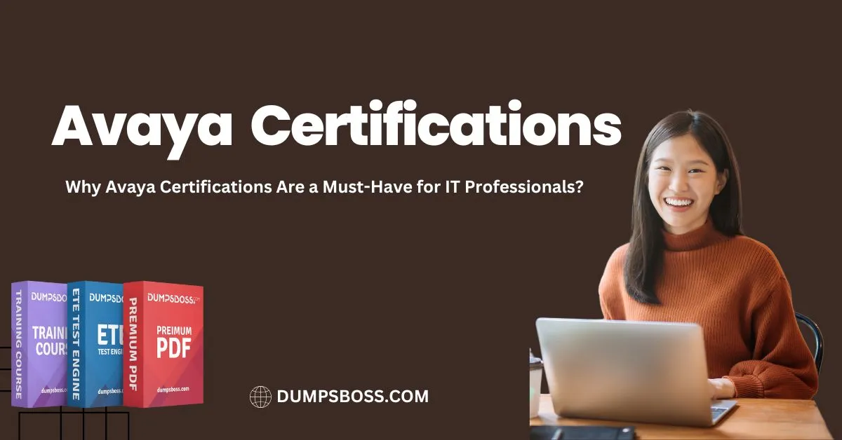 Achieve Success with Avaya Certifications: Your Ultimate Career Boost